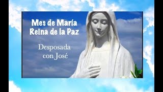 Mes de María Reina de la Paz Día 3 Desposada con José Misterios de Dolor ‐ [upl. by Nylrac]