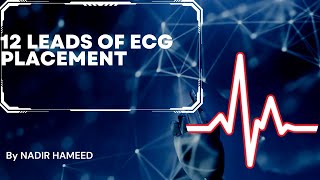 12 Leads Of ECG Placement ecg leads ekg chest limbs [upl. by Knox]