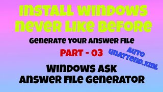 Install Windows OS like PRO  Generate Answer File  Windows ADK  ADK  WSIM [upl. by Solim]