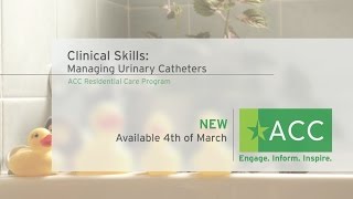 Clinical Skills Managing Urinary Catheters [upl. by Concordia245]