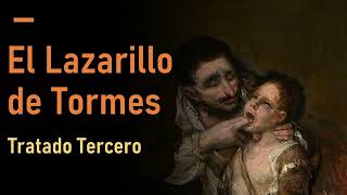 La vida de Lazarillo de Tormes  Tratado Tercero Audiolibro  Audiobook [upl. by Possing]