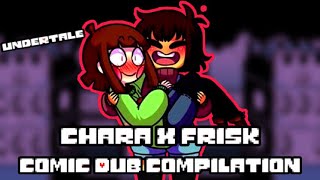 Chara X Frisk Undertale Charisk Comic Dub Compilation [upl. by Aiasi]