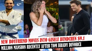 New Boyfriend Moves Into Gisele Bundchen 9 1 Million Mansion Recently After Tom Brady Divorce [upl. by Crowns]