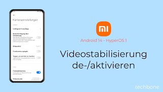 Videostabilisierung aktivieren oder deaktivieren  Xiaomi Android 14  HyperOS 1 [upl. by Llehcor]