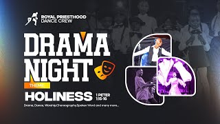 DRAMA NIGHT 2024 with ROYAL PRIESTHOOD DANCE CREW live stream [upl. by Aical]