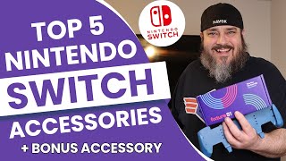 TOP 5 NINTENDO SWITCH ACCESSORIES  PLUS BONUS ACCESSORIES [upl. by Katz]