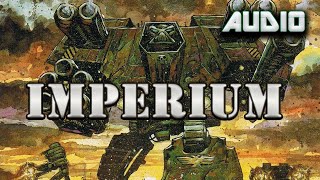 IMPERIUM  WARHAMMER 40K AUDIO TITANS [upl. by Ainesej424]