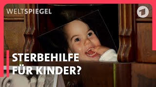 Niederlande Sterbehilfe für schwerkranke Kinder  Weltspiegel [upl. by Albright]