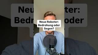 Neue Roboter Bedrohung oder Segen  Die Entwicklung der KI und Roboter [upl. by Durwyn]