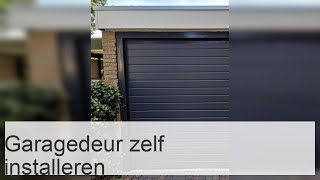 Garagedeurinstallatie zelfinstallatie van sectionaaldeuren [upl. by Nirda]