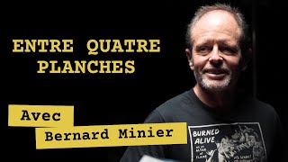 Entre quatre planches  Episode 4  Bernard Minier [upl. by Alywt]