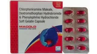 MACOLD Capsule Chlorpheniramine Maleate Dextromethorphan Hydrobromide amp Phenylephrine Hydrochloride [upl. by Ndnarb160]