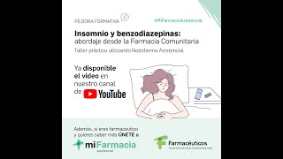 Píldora Formativa insomnio y benzodiazepinas abordaje Farmacia Comunitaria  MiFarmaciaAsistencial [upl. by Dippold]