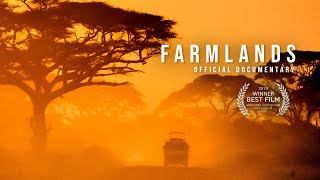 FARMLANDS 2018  Official Documentary [upl. by Doownelg]