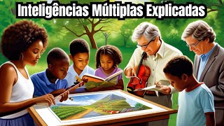 INTELIGÊNCIAS MÚLTIPLAS  Teoria de HOWARD GARDNER com exemplos na prática [upl. by Deaner111]