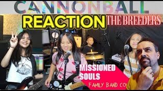 Cannonball by The Breeders Missioned Souls reaction [upl. by Aicileb]