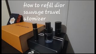 How to refill Dior sauvage travel atomizer [upl. by Kress363]