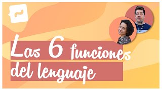 Las 6 funciones del lenguaje [upl. by Tipton]