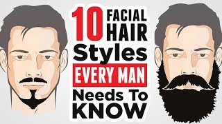 Top 10 Mens Facial Hair Styles 2024 EVERY Man Should Know [upl. by Pattin]