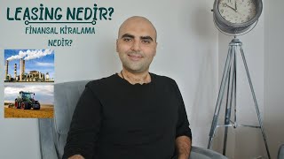 Leasing  Finansal Kiralama Nedir Avantajları Nelerdir [upl. by Adleme691]