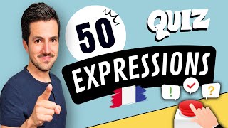 😜 50 expressions françaises que tu dois ABSOLUMENT connaître [upl. by Ataeb]