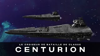 Le CROISEUR de BATAILLE CENTURION  Le PUISSANT croiseur de GUERRE de la REPUBLIQUE  LEGENDS [upl. by Bevvy626]