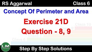 Concept of Perimeter and Area  Class 6 Exercise 21D Question 8  9  RS Aggarwal  Learn Maths [upl. by Donegan19]