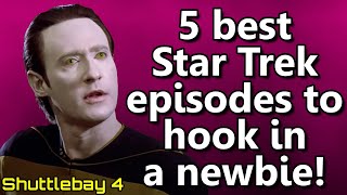 Which 5 Star Trek episodes would you pick to introduce someone to Star Trek [upl. by Enirahtac]