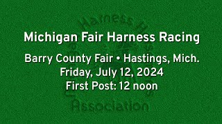 Michigan Fair Harness Racing  Hastings  July 12 2024 [upl. by Oliva932]