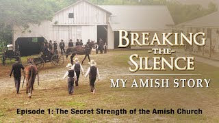 Breaking the Silence I  The Secret Strength of the Amish Church  Joseph J Graber  Lester Graber [upl. by Enoek]