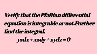 Pfaffian Differential Equations by using easy steps Pfaffian differential equationsMsc Mathematics [upl. by Barina]