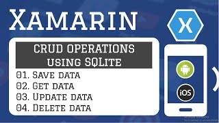 Xamarin  Create a Simple Complete App using Xamarin Full CRUD Operation [upl. by Eudo39]