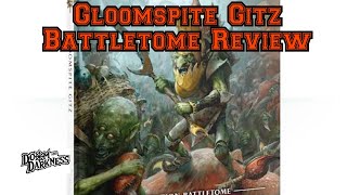 Gloomspite Gitz Battletome Review [upl. by Martino]