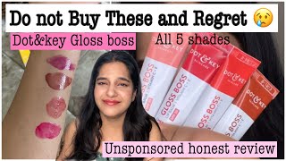 Dot amp key Gloss boss review  unsponsored  Meenal Goyal [upl. by Gates]