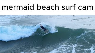 surf report 271124 mermaid beach surf cam [upl. by Os666]