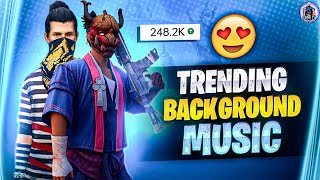 Free Fire Trending Background Music for montage 🔥 no copyright background song for free fire [upl. by Haakon]