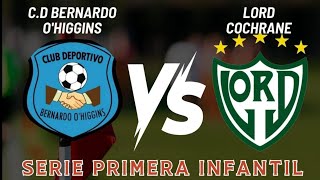 BERNARDO O´HIGGINS VS LORD COCHRANE PLAY OFF PARTIDO DE IDA PRIMERA INFANTIL [upl. by Rawde101]