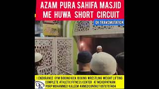 Electric Shock Circuit Fire at Sahifa Masjid Malakpet Constituency [upl. by Sylado]