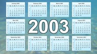 Calendar 2003 [upl. by Hatnamas]