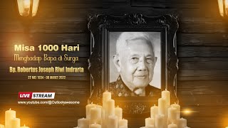 Misa Peringatan 1000 Hari Menghadap Bapa di Surga Bapak Robertus Joseph Riwi Indrarta [upl. by Acined710]