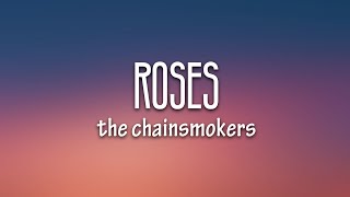 The Chainsmokers  Roses Lyrics ft ROZES [upl. by Byran]