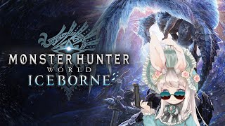 【Monster Hunter World】And We Wont Stop hunting And We Wont Stop Hunting🐰🐉26 vtuber monhun [upl. by Irma672]