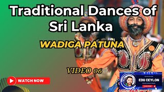 Traditional Dances of Sri Lanka Video 06 Wadiga Patuna [upl. by Tann131]