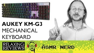 RELAXING REVIEWS  Aukey KMG3 RGB Mechanical Keyboard w Outemu Blue Switches [upl. by Hezekiah]