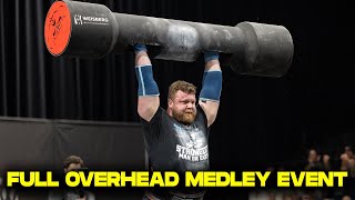 2024 STRONGEST MAN ON EARTH FULL OVERHEAD MEDLEY EVENT [upl. by Rats]