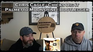 Chris Cagle Chicks Dig It  Metal  Rock Fans First Time Reaction with Palmetto Moonshine [upl. by Neelrahs713]