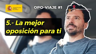 🎯 Elige LA MEJOR OPOSICIÓN para ti  Cosas que te conviene saber antes de opositar nº5  OV1 [upl. by Elbert219]