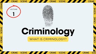 What is Criminology [upl. by Anirehs]