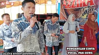 PENGADILAN CINTA VOCAL PAK GURU azzira music [upl. by Nothsa]