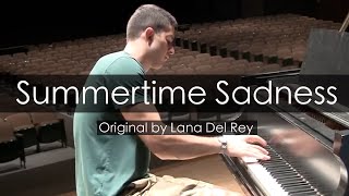 quotSummertime Sadnessquot  Lana Del Rey Piano Cover  Niko Kotoulas [upl. by Lein]